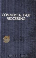 Commercial fruit processing   1975  PDF电子版封面  0870551787   