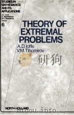 Theory of extremal problems   1979  PDF电子版封面  0444851674  Ioffe;Aleksandr Davidovich.;Ti 