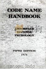 DMS CODE NAME HANDBOOK  AEROSPACE DEFENSE TECHNOLOGY FIFTH EDITION 1976   1975  PDF电子版封面     