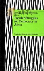 Popular struggles for democracy in Africa   1987  PDF电子版封面  0862327369  Anyang' Nyong'o. 