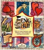 Feng Shui how to create harmony and balance in your living and working environment   1997  PDF电子版封面    text: Belinda Henwood 
