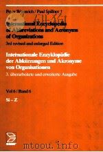 International Encyclopedia of Abbreviations and Acronyms of organizations vol6/band 6   1993  PDF电子版封面  3598221606   