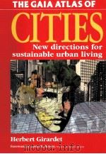 the gaia atlas of cities new diretions for sustainable urban living   1992  PDF电子版封面  0385419155  joss pearson 