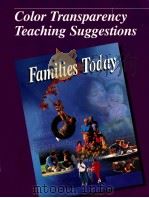 Families today color transparency teaching suggestions   1997  PDF电子版封面  0026429470   