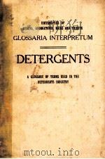 DETERGENTS A GLOSSARY OF TERMS USED IN THE DETERGENTS INDUSTRY（1960 PDF版）