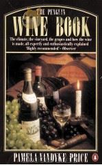 THE PENGUIN WINE BOOK   1984  PDF电子版封面  0140464077  PAMELA VANDYKE PRICE 