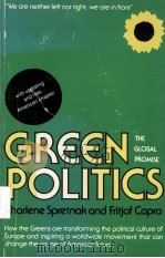 Green Politics   1986  PDF电子版封面  9780939680283;0939680289   