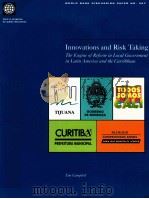 innvations and risk taking the engine of reform in local gouernment in latin america and the caribbe   1997  PDF电子版封面  082133882X  tim campbell 