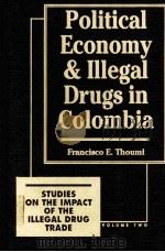 Political economy and illegal drugs in colombis（1995 PDF版）