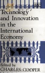 Technology and innovation in the international economy   1994  PDF电子版封面  1858980275   