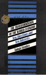 The transformation of the world economy new directions and new interests（1988 PDF版）