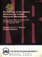 Proceedings of the Jakarta workshop on coastal resources management（1980 PDF版）