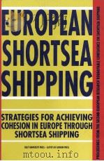 European shortsea shipping proceedings from the Second European Research Roundtable Conference on sh（1995 PDF版）