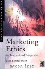 Marketing ethics an international perspective   1998  PDF电子版封面  186152191X  Bodo B.Schlegelmilch 