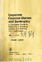Corporate financial distress and bankruptcy a complete guide to predicting & avoiding distress and p（1993 PDF版）