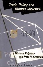 Trade policy and market structure   1992  PDF电子版封面  0262580985  Elhanan Helpman and Paul R.kug 