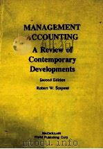 Management accounting a review of contemporary developments second edition（1991 PDF版）