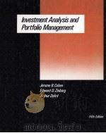 INVESTMENT ANALYSIS AND PORTFOLIO MANAGEMENT FIFTH EDITION     PDF电子版封面     