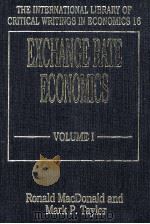 Exchange rate economics volume Ⅰ   1992  PDF电子版封面  1852784091  Ronald MacDonald and Mark P. T 