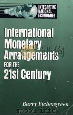 International monetary arrangements for the 21st century   1994  PDF电子版封面  0815722753   