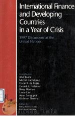 International finance and developing countries in a year of crisis : 1997 discussions at the United（1998 PDF版）