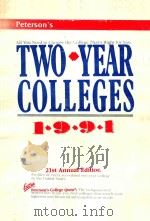 TWO·YEAR COLLEGES 1991  TWENTY-FIRST EDITION   1990  PDF电子版封面  0878660283  SUSAN W.DLLTS 