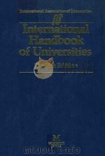 INTERNATIONAL HANDBOOK OF UNIVERSITIES  TWELFTH EDITION（1991 PDF版）