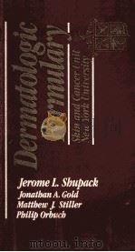Dermatologic formulary   1989  PDF电子版封面  0070575215  Shupack;Jerome L.;New York Uni 