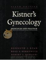 KISTNER'S GYNECOLOGY PRINCIPLES AND PRACTICE   1995  PDF电子版封面  0815174799   