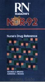RN Magazine's NDR - 92 Nurses' Drug Reference   1992  PDF电子版封面  0827348444   