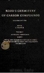 RODD‘S CHEMISTRY OF CARBON COMPOUNDS A MODERN COMPREHENSIVE TREATISE  SECOND EDITION  VOLUME I PART   1967  PDF电子版封面    S.COFFEY 