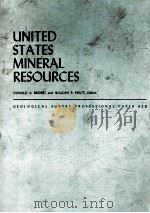 United States mineral resources   1973  PDF电子版封面    Brobst;Donald Albert; Pratt;Wa 