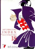 ART DIRECTORS' INDEX TO ILLUSTRATORS  18   1998  PDF电子版封面  2880463203   