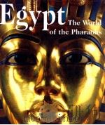 EGYPT  THE WORLD OF THE PHARAOHS   1998  PDF电子版封面  3895089133   