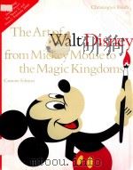 THE ART OF WALT DISNEY  FROM MICKEY MOUSE TO THE MAGIC KINGDOMS  CONCISE EDITION（1999 PDF版）
