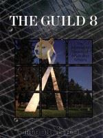 THE GUILD 8  THE ARCHITECT'S SOURCE OF ARTISTS AND ARTISANS   1993  PDF电子版封面  1880140039   