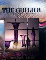 THE GUILD 8  THE DESIGNER'S REFERENCE BOOK OF ARTISTS   1993  PDF电子版封面  1880140055   