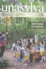 UNASYLVA 239 VOL.63.2012/1 THE POWER OF FORESTS     PDF电子版封面  00416436   