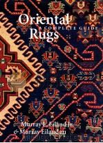 ORIENTAL RUGS  A COMPLETE GUIDE   1998  PDF电子版封面  1856691322   