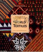 WORLD TEXTILES  A VISUAL GUIDE TO TRADITIONAL TECHNIQUES   1999  PDF电子版封面    JOHN GILLOW AND BRYAN SENTANCE 