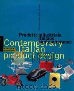 PRODOTTO INDUSTRIALE ITALIAO CONTEMPORANEO  CONTEMPORARY ITALIAN PRODUCT DESIGN   1999  PDF电子版封面  8876850880  ANNAMARIA SCEVOLA AND SILVIO S 