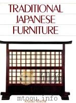 Traditional Japanese Furniture   1986  PDF电子版封面  9780870117220;087011722X   
