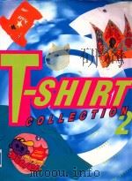 T-shirt collection 2   1997  PDF电子版封面  3931884104   
