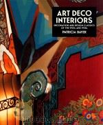 ART DECO INTERIORS  DECORATION AND DESIGN CLASSICS OF THE 1920S AND 1930S（1990 PDF版）