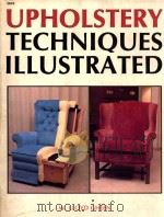 Upholstery Techniques Illustrated   1986  PDF电子版封面  9780830604029;0830604022  W. Lloyd Gheen 