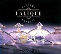 PERFUME LALIQUE BOTTLES   1990  PDF电子版封面  0500236224   