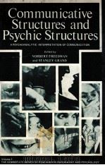 COMMUNICATIVE STRUCTURES AND PSYCHIC STRUCTURES  A PSYCHOANALYTIC INTERPRETATION OF COMMUNICATION（1977 PDF版）