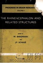 PROGRESS IN BRAIN RESEARCH VOLUME 3  THE RHINENCEPHALON AND RELATED STRUCTURES（1963 PDF版）