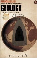 NUCLEUS ENGLISH FOR SCIENCE AND TECHNOLOGY GEOLOGY   1977  PDF电子版封面    COLIN BARRON LAN STEWART 
