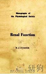 MONOGRAPHS OF THE PHYSIOLOGICAL SOCIETY  RENAL FUNCTION（1962 PDF版）